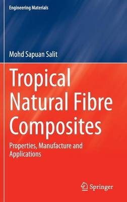 Tropical Natural Fibre Composites