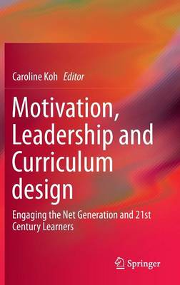Motivation, Leadership and Curriculum Design