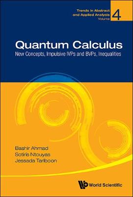 Quantum Calculus: New Concepts, Impulsive Ivps And Bvps, Inequalities