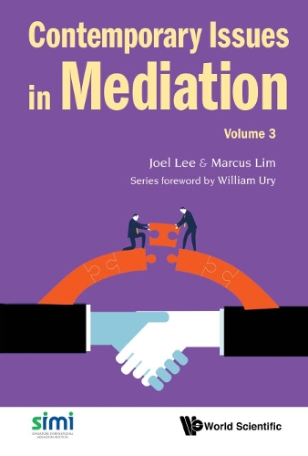 Contemporary Issues In Mediation - Volume 3