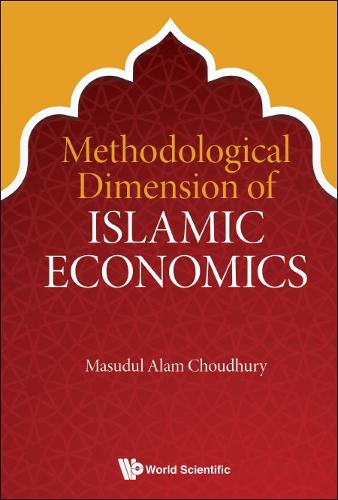 Methodological Dimension Of Islamic Economics