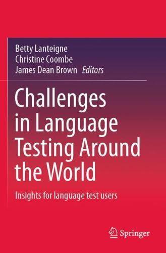 Challenges in Language Testing Around the World