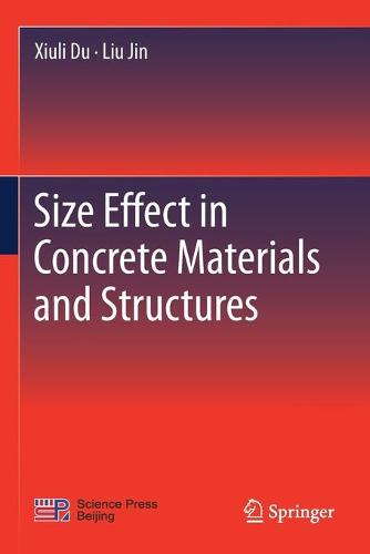 Size Effect in Concrete Materials and Structures