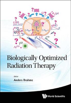 Biologically Optimized Radiation Therapy