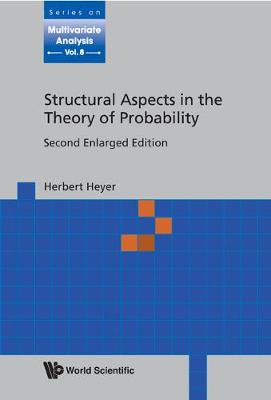 Structural Aspects In The Theory Of Probability (Second Enlarged Edition)