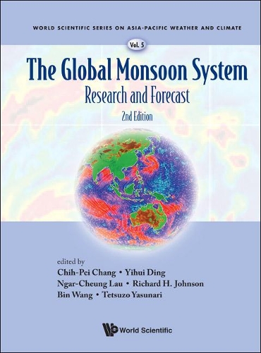 Global Monsoon System, The: Research And Forecast (2nd Edition)