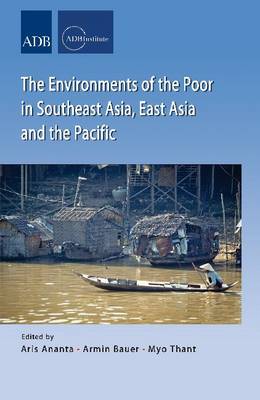 Environments of the Poor in Southeast Asia, East Asia and the Pacific