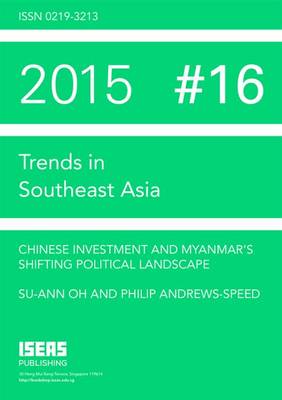 Chinese Investment and Myanmars Shifting Political Landscape