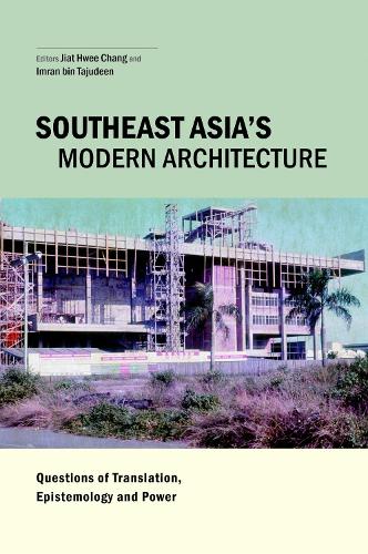 Southeast Asia's Modern Architecture