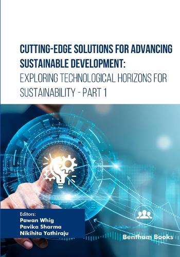 Cutting-Edge Solutions for Advancing Sustainable Development
