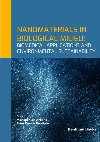 Nanomaterials in Biological Milieu