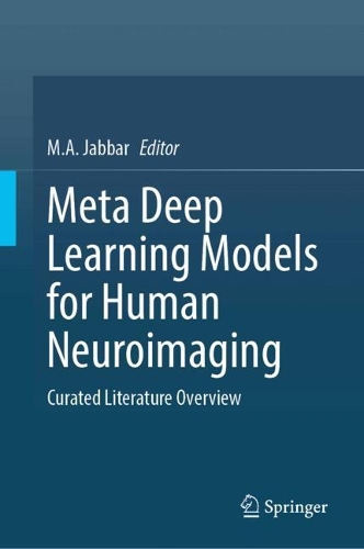 Meta Deep Learning Models for Human Neuroimaging