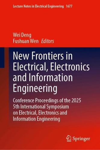 New Frontiers in Electrical, Electronics and Information Engineering