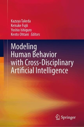 Modeling Human Behavior with Cross-Disciplinary Artificial Intelligence