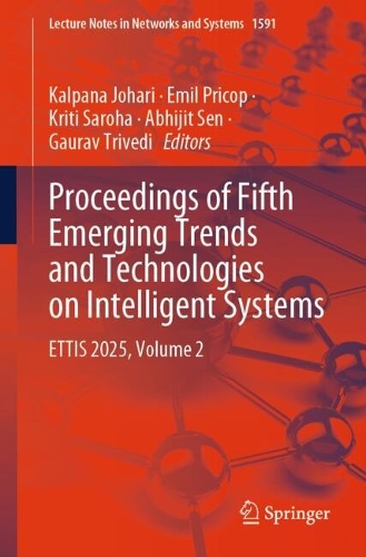 Proceedings of Fifth Emerging Trends and Technologies on Intelligent Systems