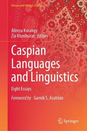 Caspian Languages and Linguistics