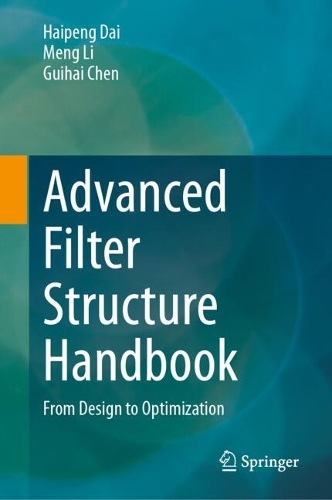 Advanced Filter Structure Handbook