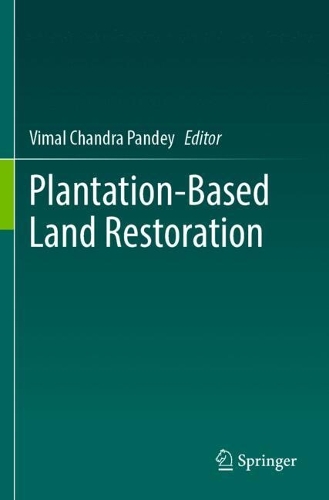 Plantation-Based Land Restoration