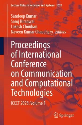 Proceedings of International Conference on Communication and Computational Technologies