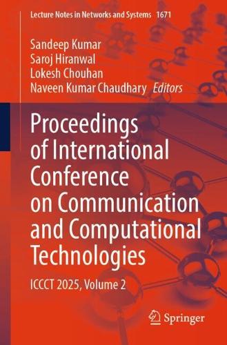 Proceedings of International Conference on Communication and Computational Technologies