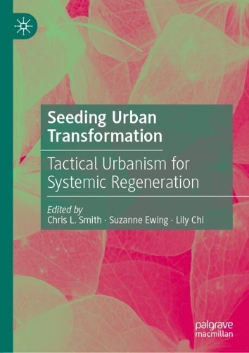 Seeding Urban Transformation