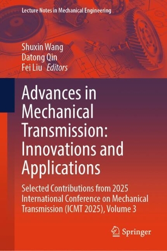 Advances in Mechanical Transmission: Innovations and Applications