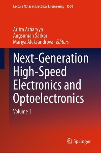 Next-Generation High-Speed Electronics and Optoelectronics
