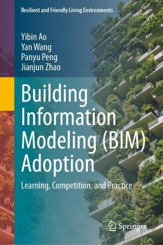 Building Information Modeling (BIM) Adoption