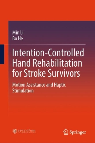 Intention-Controlled Hand Rehabilitation for Stroke Survivors