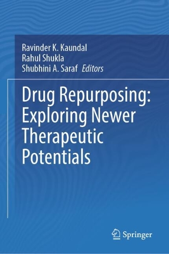 Drug Repurposing: Exploring Newer Therapeutic Potentials