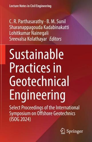 Sustainable Practices in Geotechnical Engineering