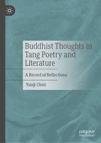 Buddhist Thoughts in Tang Poetry and Literature