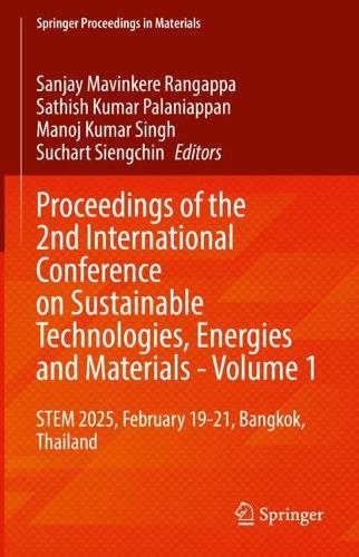 Proceedings of the 2nd International Conference on Sustainable Technologies, Energies and Materials - Volume 1