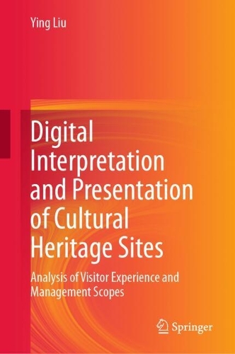 Digital Interpretation and Presentation of Cultural Heritage Sites