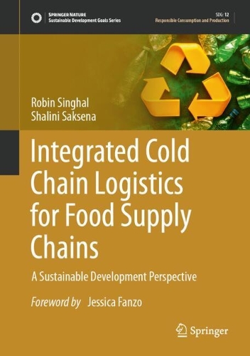 Integrated Cold Chain Logistics for Food Supply Chains