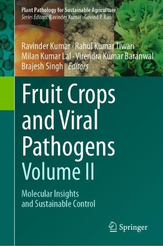 Fruit Crops and Viral Pathogens Volume II