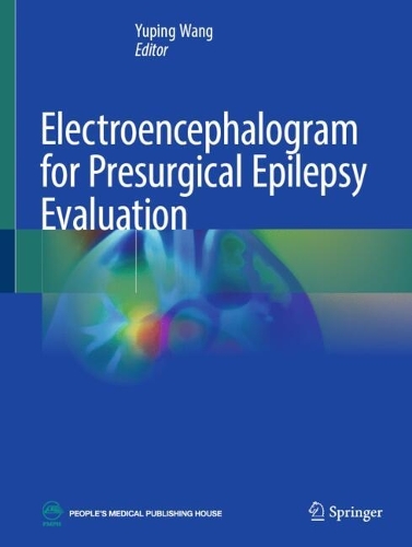 Electroencephalogram for Presurgical Epilepsy Evaluation