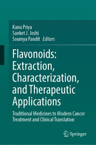 Flavonoids: Extraction, Characterization, and Therapeutic Applications