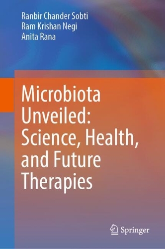 Microbiota Unveiled: Science, Health, and Future Therapies