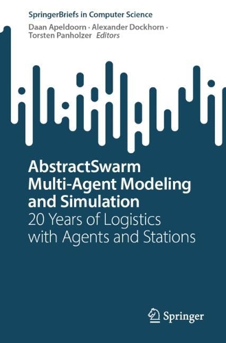 AbstractSwarm Multi-Agent Modeling and Simulation