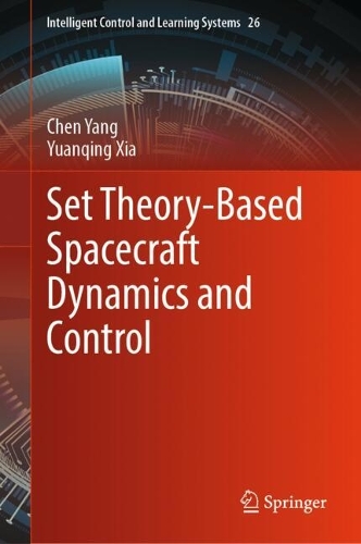 Set Theory-Based Spacecraft Dynamics and Control