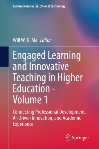 Engaged Learning and Innovative Teaching in Higher Education - Volume 1