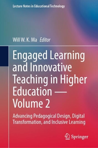 Engaged Learning and Innovative Teaching in Higher Education - Volume 2