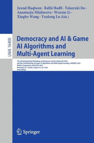 Democracy and AI & Game AI Algorithms and Multi-Agent Learning