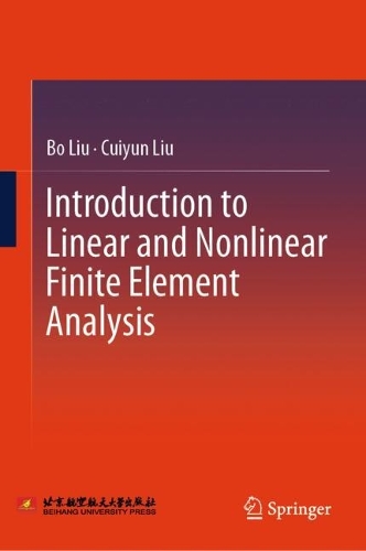 Introduction to Linear and Nonlinear Finite Element Analysis