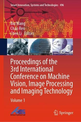 Proceedings of the 3rd International Conference on Machine Vision, Image Processing and Imaging Technology