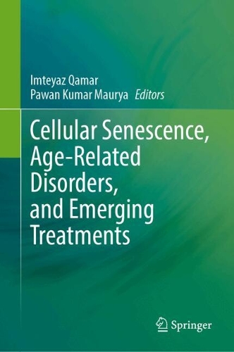 Cellular Senescence, Age-Related Disorders, and Emerging Treatments
