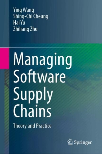 Managing Software Supply Chains