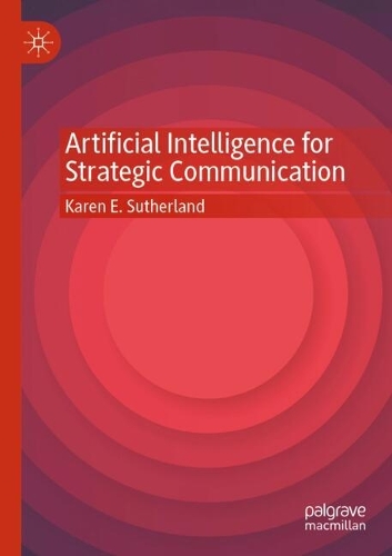 Artificial Intelligence for Strategic Communication