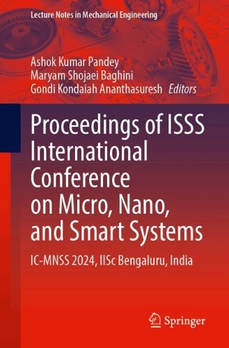 Proceedings of ISSS International Conference on Micro, Nano, and Smart Systems